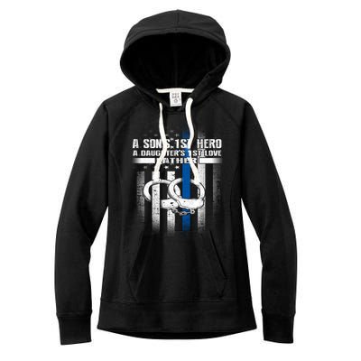 Police Father SonS First Hero Daughters First Love Gift Women's Fleece Hoodie