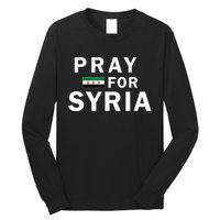 Pray For Syria Long Sleeve Shirt