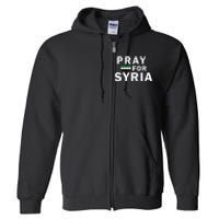 Pray For Syria Full Zip Hoodie