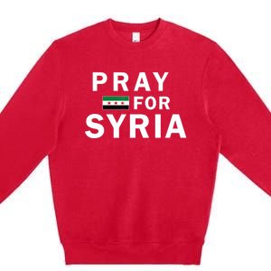 Pray For Syria Premium Crewneck Sweatshirt