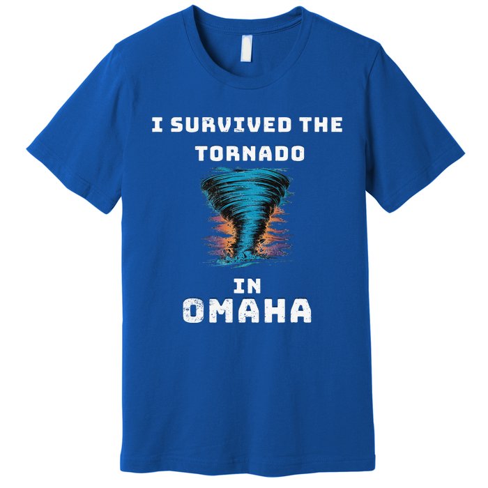 Playful Funny Supportive I Survived The Tornado At Omaha Premium T-Shirt