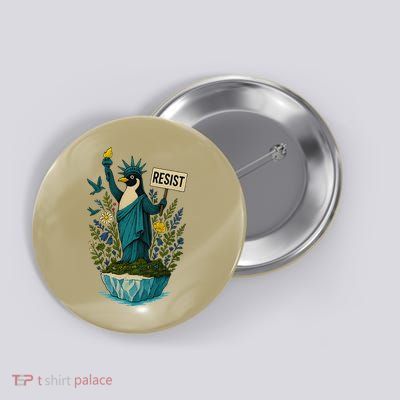Penguin Floral Statue Of Liberty Protest Resist High Button