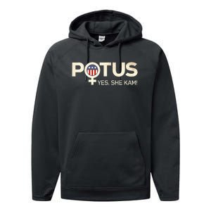 Potus Female Symbol Yes She Kam Harris For President Performance Fleece Hoodie