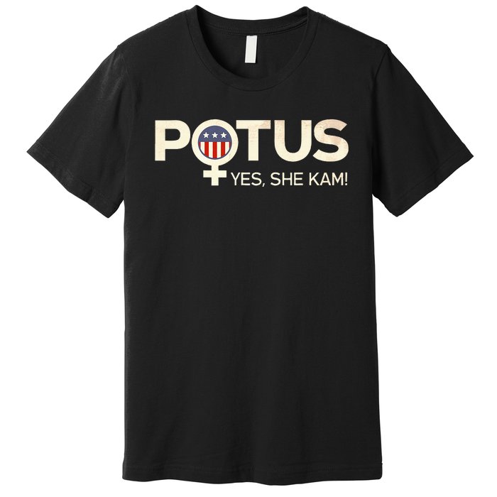 Potus Female Symbol Yes She Kam Harris For President Premium T-Shirt