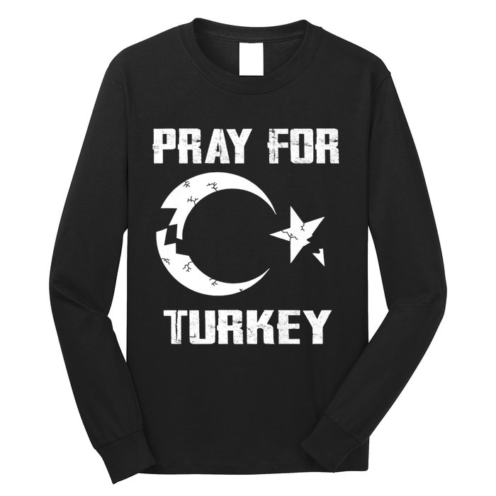 PRAY FOR TURKEY FLAG BROKEN Turkish Long Sleeve Shirt