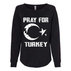 PRAY FOR TURKEY FLAG BROKEN Turkish Womens California Wash Sweatshirt