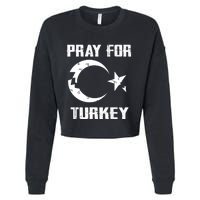 PRAY FOR TURKEY FLAG BROKEN Turkish Cropped Pullover Crew