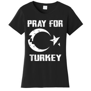 PRAY FOR TURKEY FLAG BROKEN Turkish Women's T-Shirt