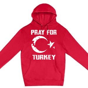 PRAY FOR TURKEY FLAG BROKEN Turkish Premium Pullover Hoodie