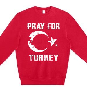 PRAY FOR TURKEY FLAG BROKEN Turkish Premium Crewneck Sweatshirt