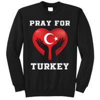 Pray For Turkey Support Turkish Turkey Map Sweatshirt