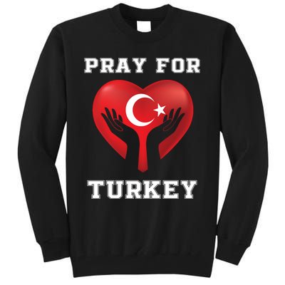 Pray For Turkey Support Turkish Turkey Map Tall Sweatshirt