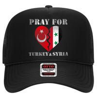 Pray For Turkey Syria Earthquake Support Rebuild High Crown Mesh Back Trucker Hat