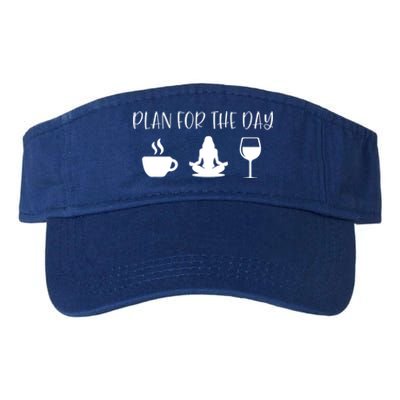 Plan For The Day Coffee Yoga And Wine Gift Valucap Bio-Washed Visor