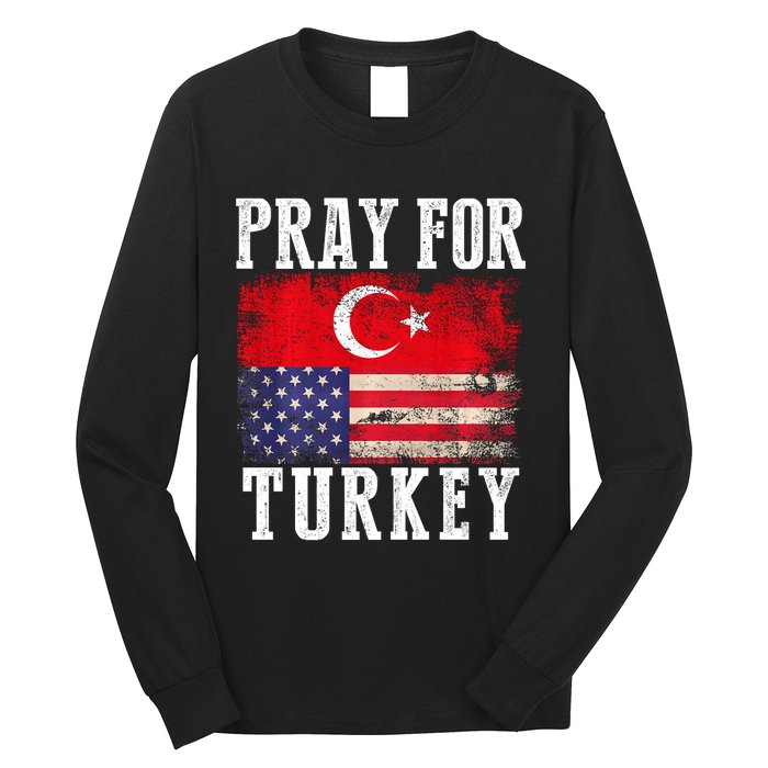 Pray For Turkey Vintage Flag Turkey Long Sleeve Shirt