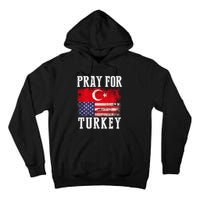 Pray For Turkey Vintage Flag Turkey Tall Hoodie