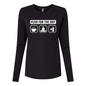 Plan For The Day Coffee Meditate Wine Gift Womens Cotton Relaxed Long Sleeve T-Shirt