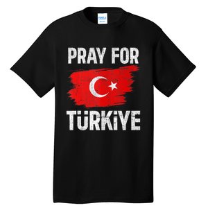 PRAY FOR TURKEY, Pray For Türkiye Tall T-Shirt