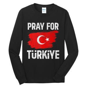 PRAY FOR TURKEY, Pray For Türkiye Tall Long Sleeve T-Shirt