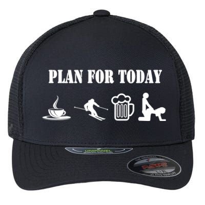 Plan For The Day Coffee Go Skiing And S Funny Ski Gift Flexfit Unipanel Trucker Cap