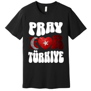 Pray For Turkiye Turkey Tees, Turkey Flag, Support Turkey Premium T-Shirt