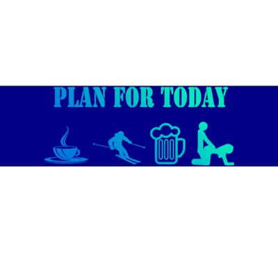 Plan For The Day Coffee Go Skiing And S Funny Ski Cute Gift Bumper Sticker