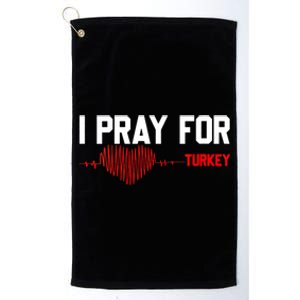 Pray For Turkey, Pray For Türkiye, I Stand With Turkey Platinum Collection Golf Towel