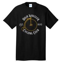 Penny Farthing T High Wheeler Cycling Club Bicycle Tall T-Shirt