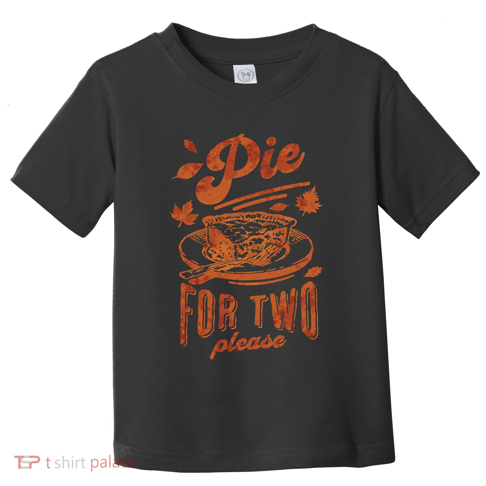 Pie For Two Thanksgiving Pregnancy Announcement Toddler T-Shirt