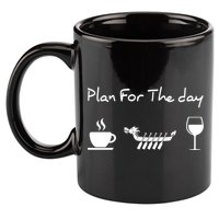 Plan For The Day Coffee Dragon Boat Wine Funny Gift 11oz C Handle Ceramic Mug