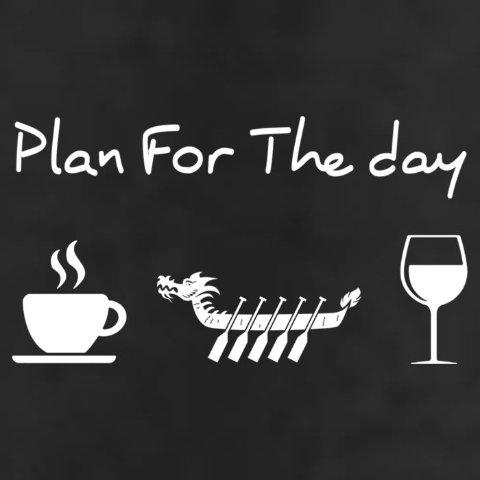 Plan For The Day Coffee Dragon Boat Wine Funny Gift 11oz C Handle Ceramic Mug