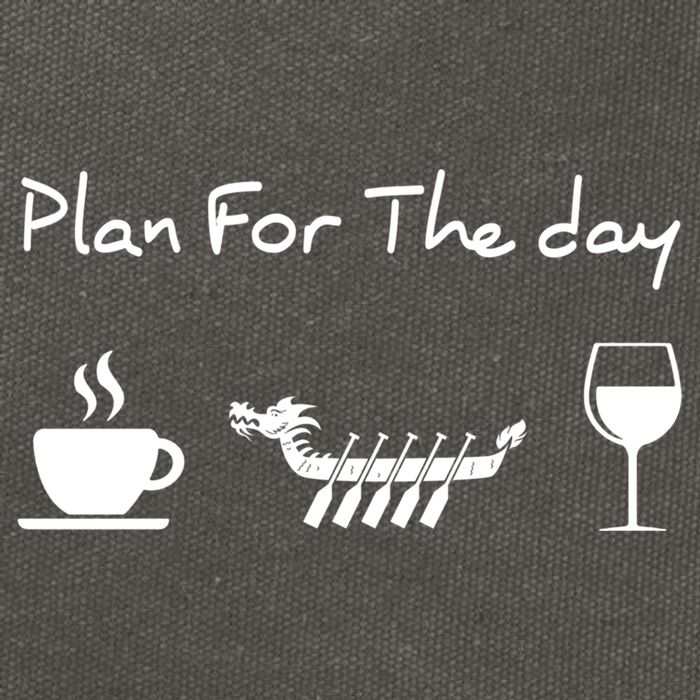 Plan For The Day Coffee Dragon Boat Wine Funny Gift Cotton Canvas Backpack