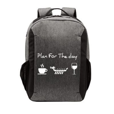 Plan For The Day Coffee Dragon Boat Wine Funny Gift Vector Backpack
