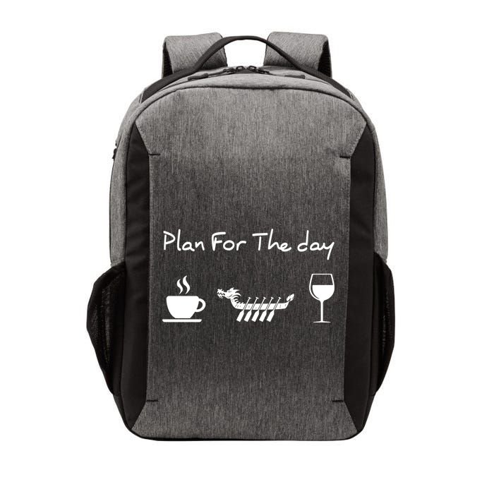 Plan For The Day Coffee Dragon Boat Wine Funny Gift Vector Backpack