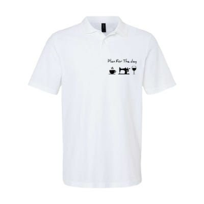 Plan For The Day Coffee Sewing Machine Wine Funny Lover Softstyle Adult Sport Polo