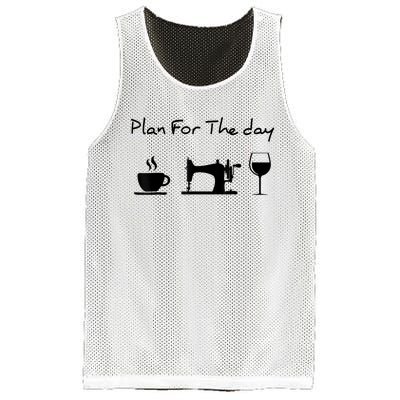 Plan For The Day Coffee Sewing Machine Wine Funny Lover Mesh Reversible Basketball Jersey Tank