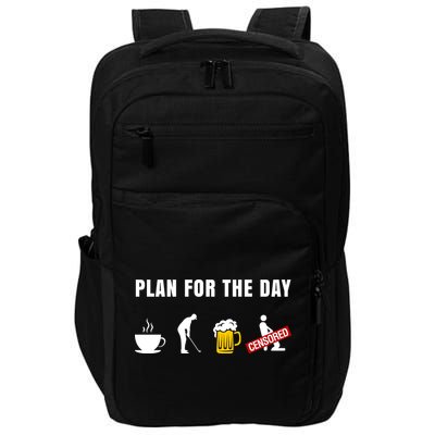 Plan For The Day Funny Husband Impact Tech Backpack