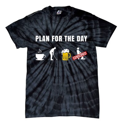 Plan For The Day Funny Husband Tie-Dye T-Shirt