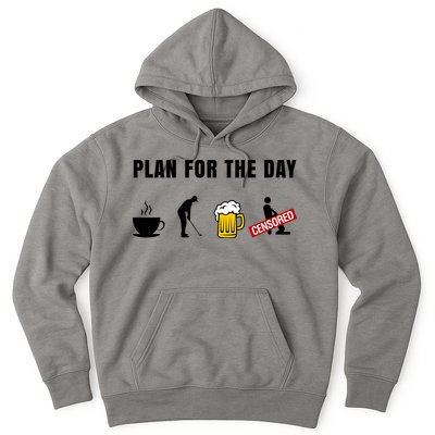 Plan For The Day Funny Husband Hoodie