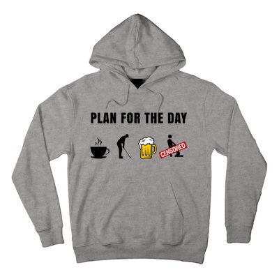 Plan For The Day Funny Husband Hoodie