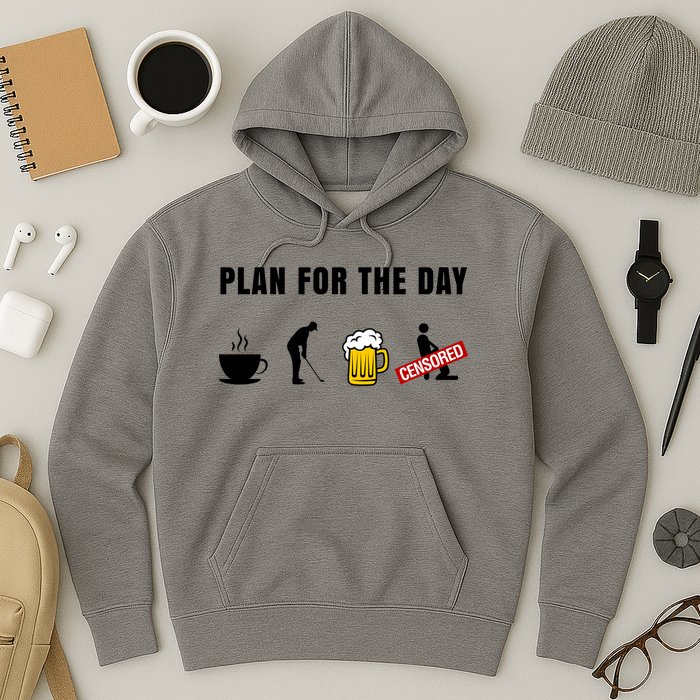 Plan For The Day Funny Husband Hoodie