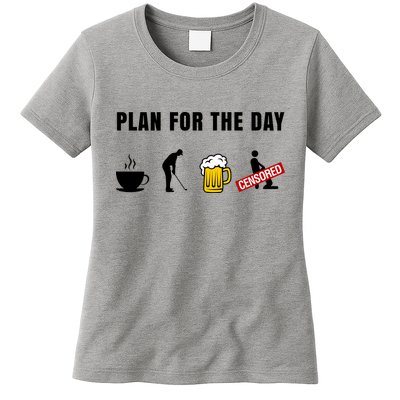 Plan For The Day Funny Husband Womens T-Shirt