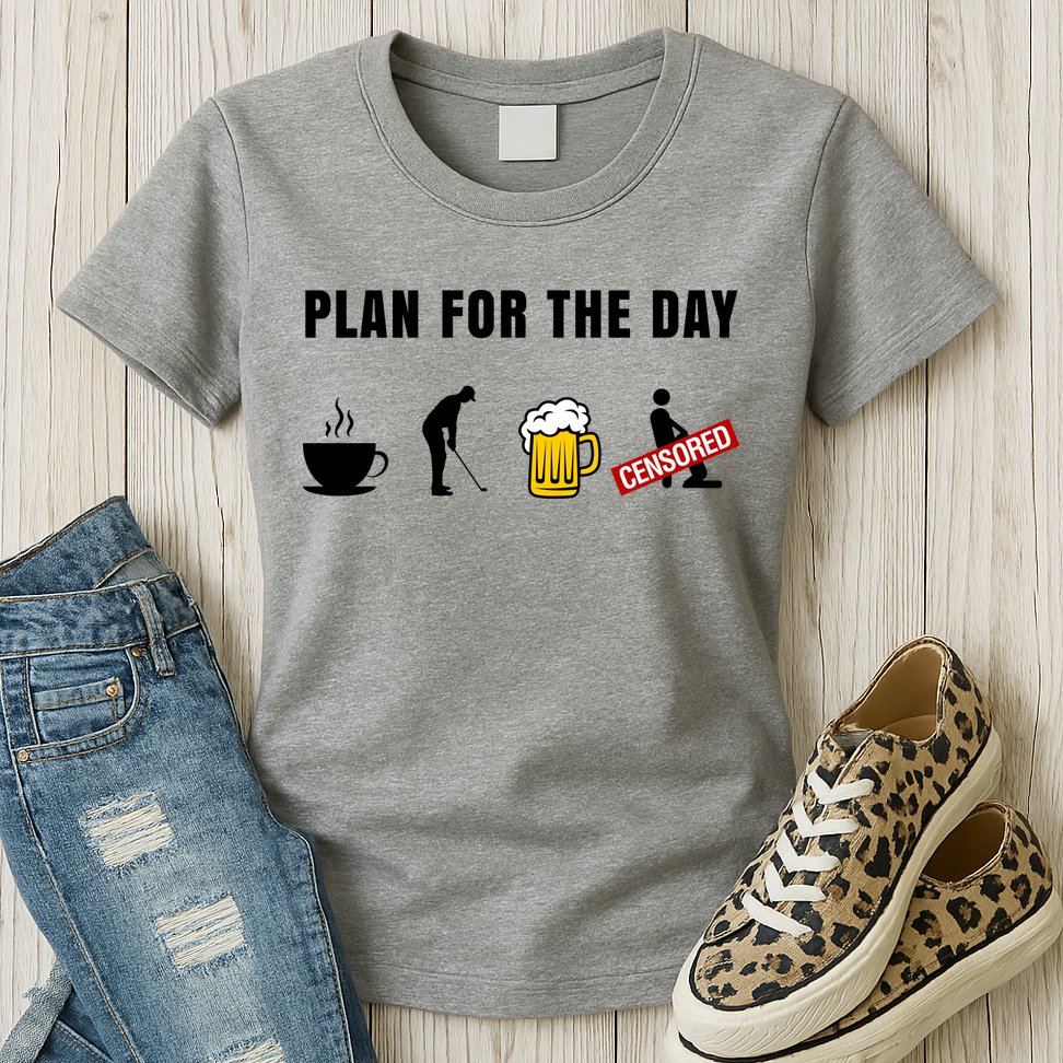 Plan For The Day Funny Husband Womens T-Shirt