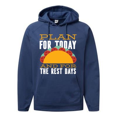 Plan For Today And The Rest Days Funny Gift Performance Fleece Hoodie