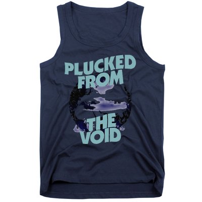 Plucked From The Void Funny Design Tank Top