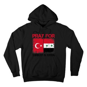 Pray For Turkey & Syria Flag Protect Turkey Syria Earthquake Hoodie