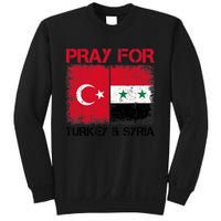 Pray For Turkey & Syria Flag Protect Turkey Syria Earthquake Sweatshirt