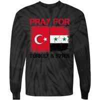 Pray For Turkey & Syria Flag Protect Turkey Syria Earthquake Tie-Dye Long Sleeve Shirt