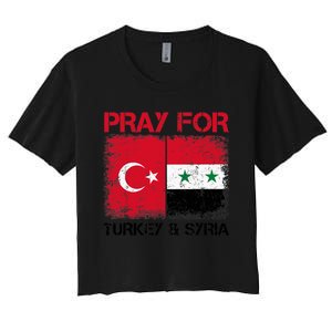 Pray For Turkey & Syria Flag Protect Turkey Syria Earthquake Women's Crop Top Tee