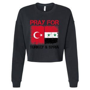 Pray For Turkey & Syria Flag Protect Turkey Syria Earthquake Cropped Pullover Crew